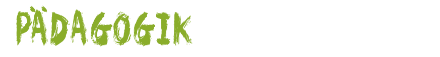 Pädagogik Pädagogik